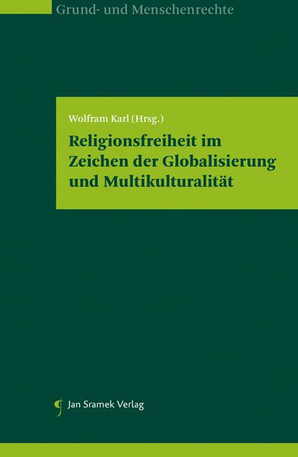 Religionsfreiheit im Zeichen der Globalisierung und Multikulturalität
