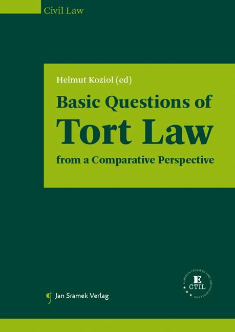 Basic Questions of Tort Law from a Comparative Perspective