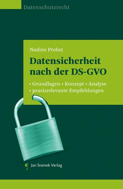 Datensicherheit nach der DS-GVO