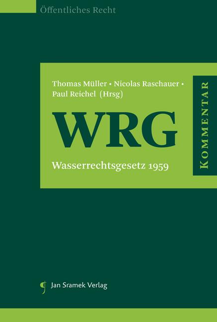 WRG - Kommentar zum Wasserrechtsgesetz
