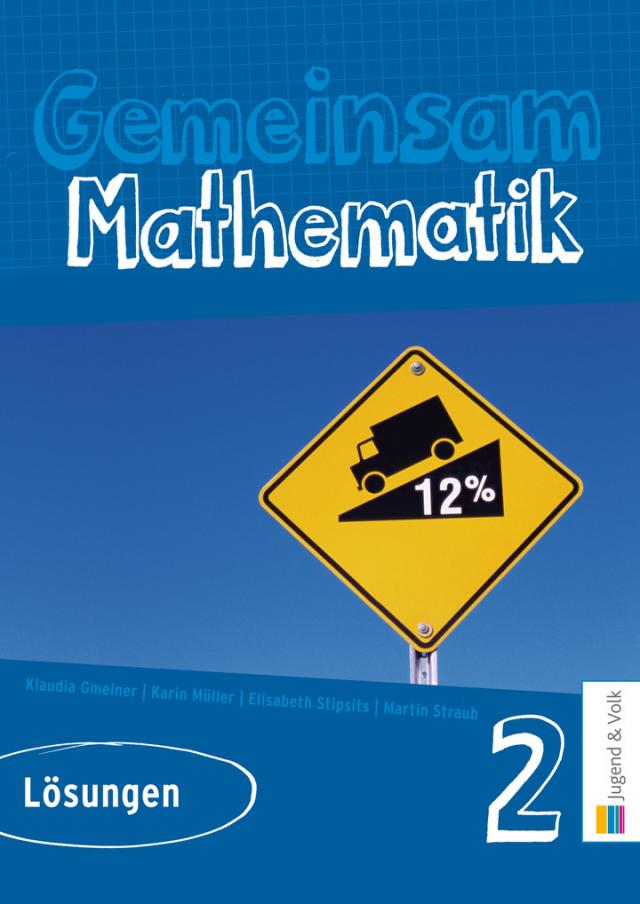 Gemeinsam Mathematik 2 - Lösungen