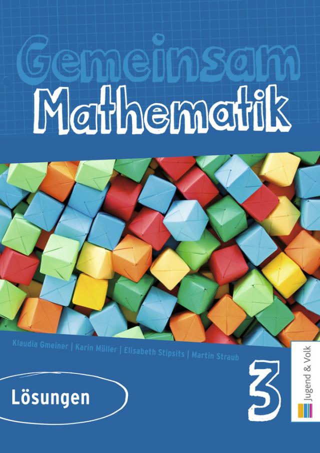 Gemeinsam Mathematik 3 - Lösungen