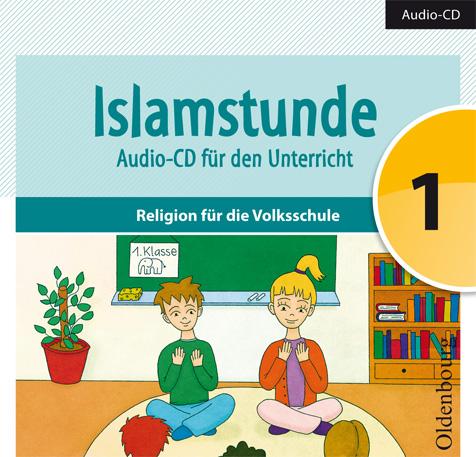 Islamstunde 1. Audio-CD für den Unterricht