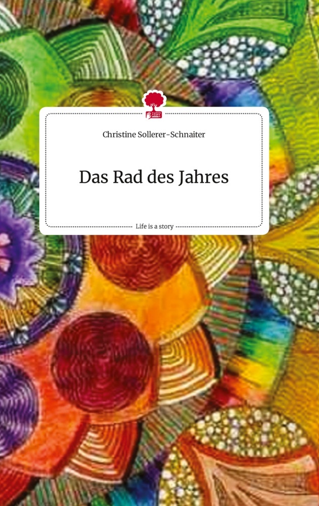 Das Rad des Jahres. Life is a Story - story.one