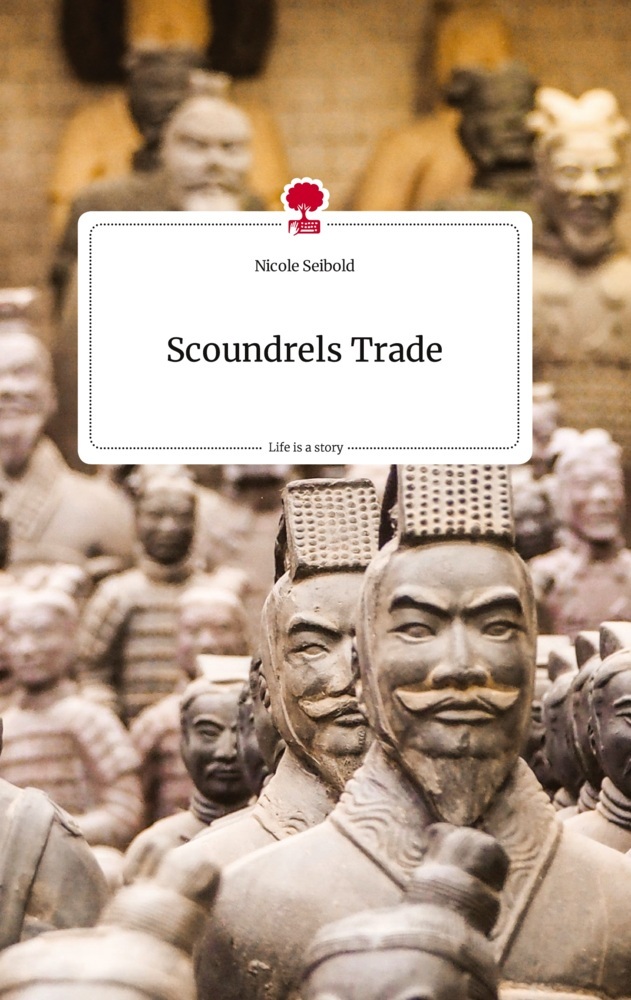 Scoundrels Trade. Life is a Story - story.one