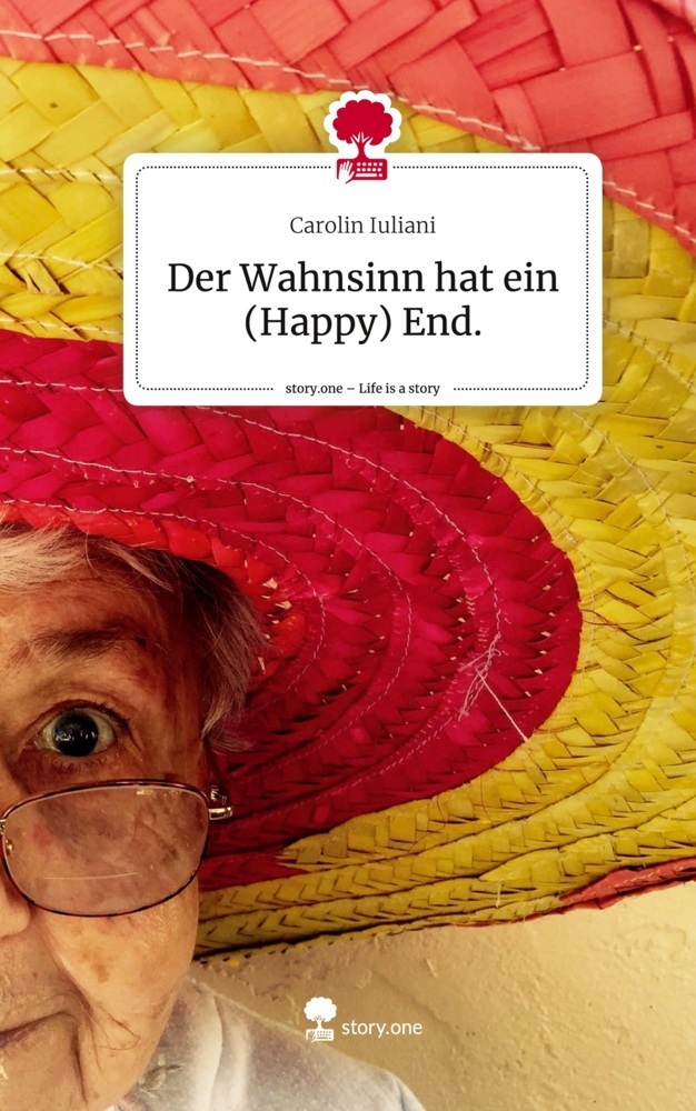 Der Wahnsinn hat ein (Happy) End.. Life is a Story - story.one