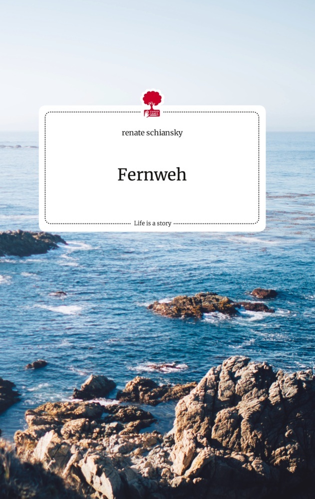 Fernweh. Life is a Story - story.one