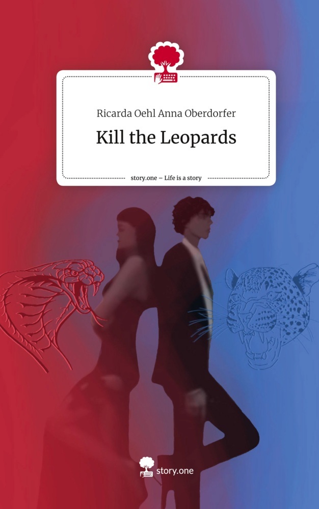 Kill the Leopards. Life is a Story - story.one