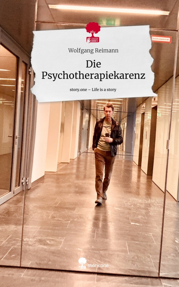 Die Psychotherapiekarenz. Life is a Story - story.one