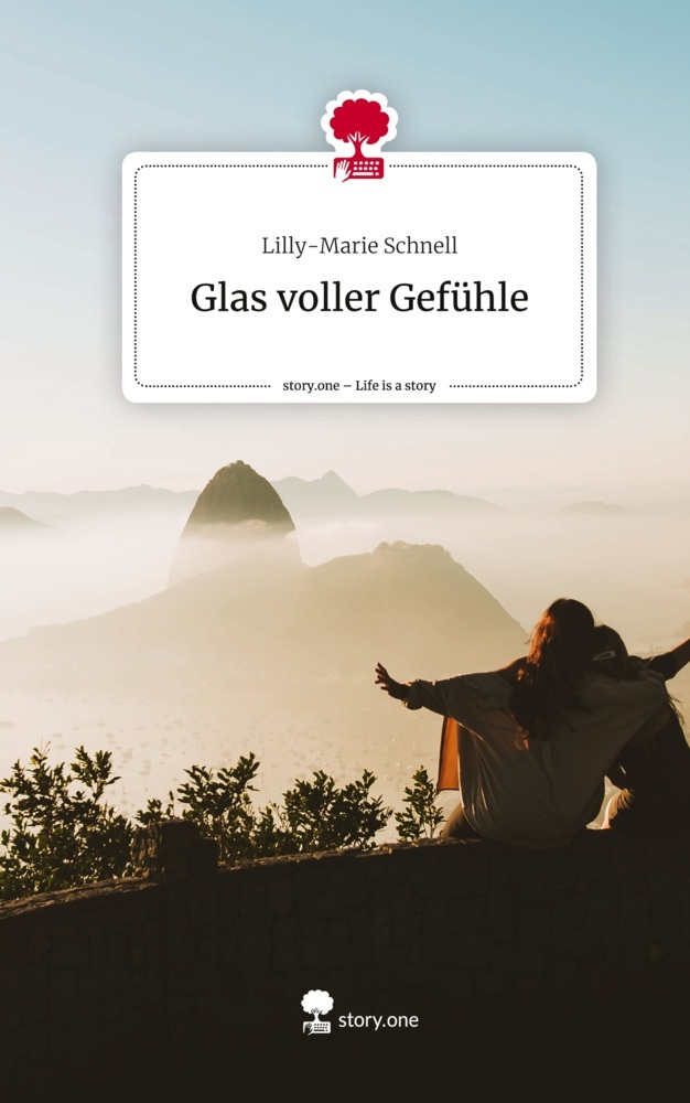 Glas voller Gefühle. Life is a Story - story.one
