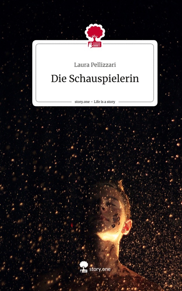 Die Schauspielerin. Life is a Story - story.one