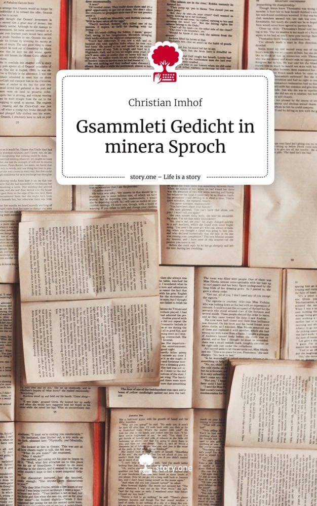 Gsammleti Gedicht in minera Sproch. Life is a Story - story.one
