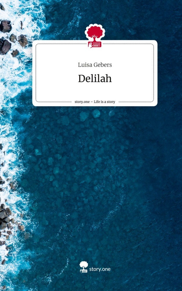 Delilah. Life is a Story - story.one