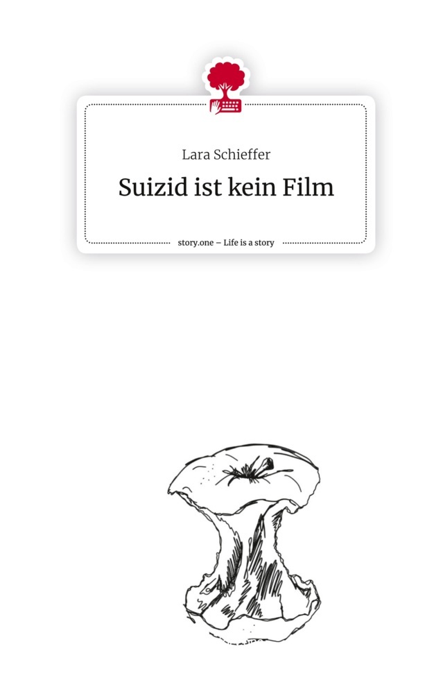 Suizid ist kein Film. Life is a Story - story.one