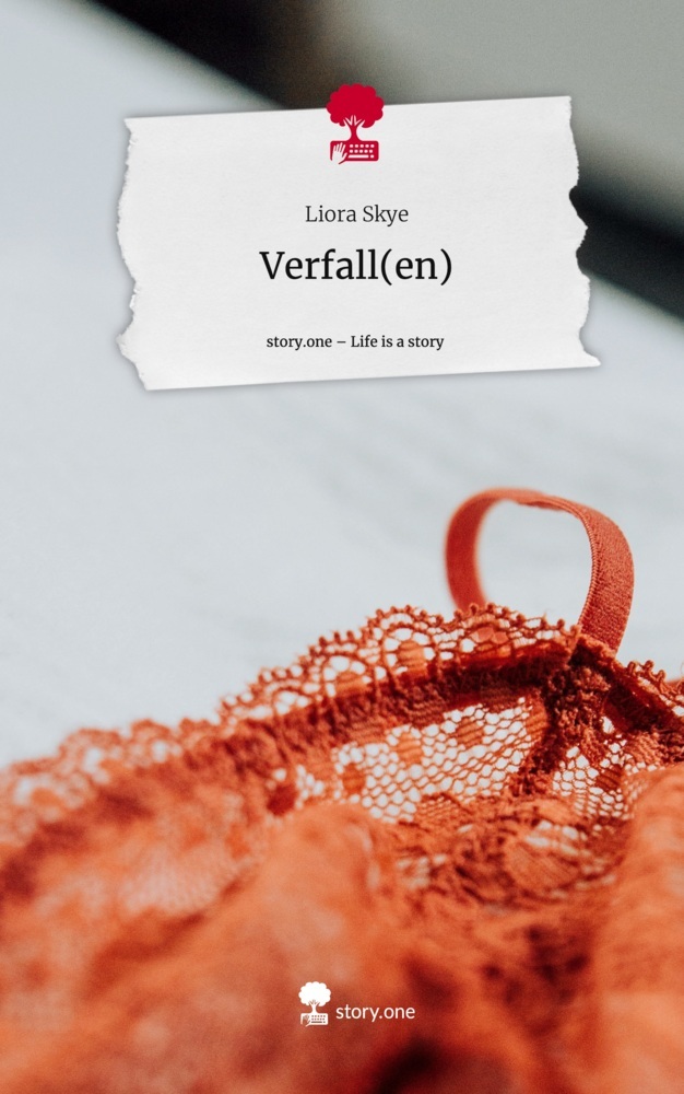 Verfall(en). Life is a Story - story.one