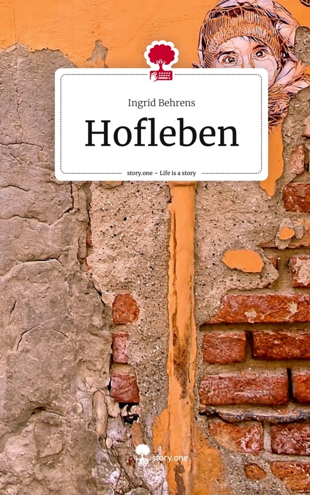 Hofleben. Life is a Story - story.one