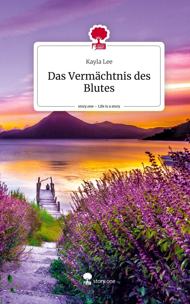 Das Vermächtnis des Blutes. Life is a Story - story.one