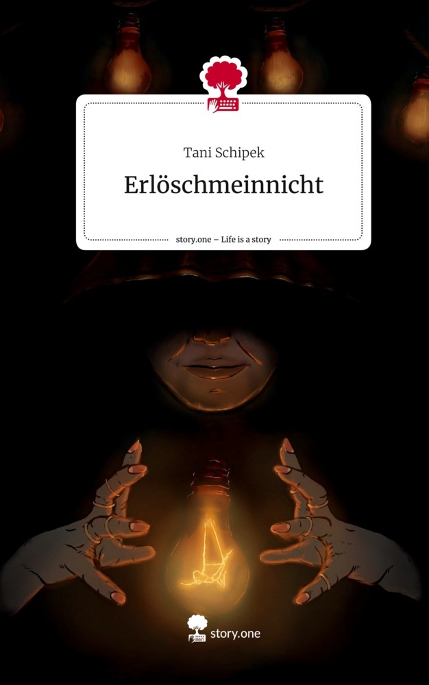 Erlöschmeinnicht. Life is a Story - story.one