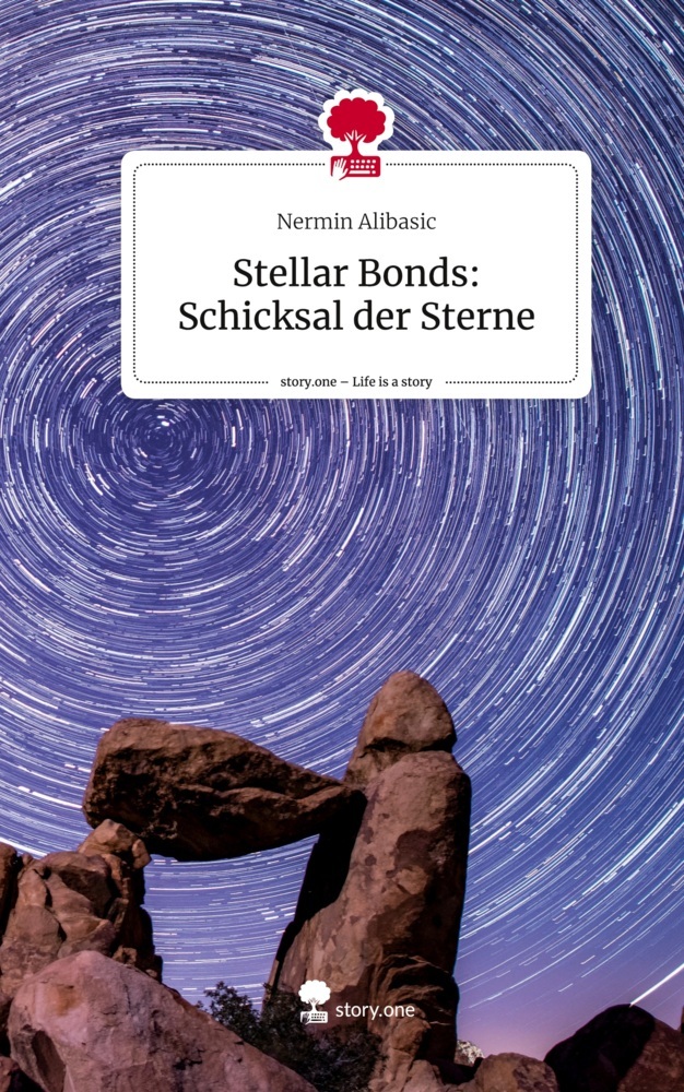 Stellar Bonds: Schicksal der Sterne. Life is a Story - story.one