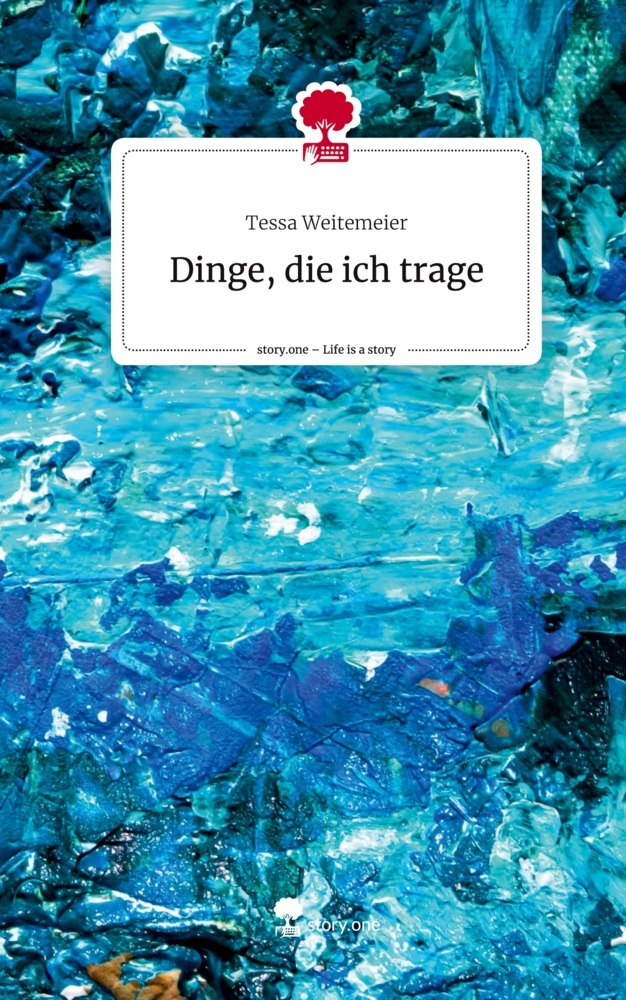 Dinge, die ich trage. Life is a Story - story.one