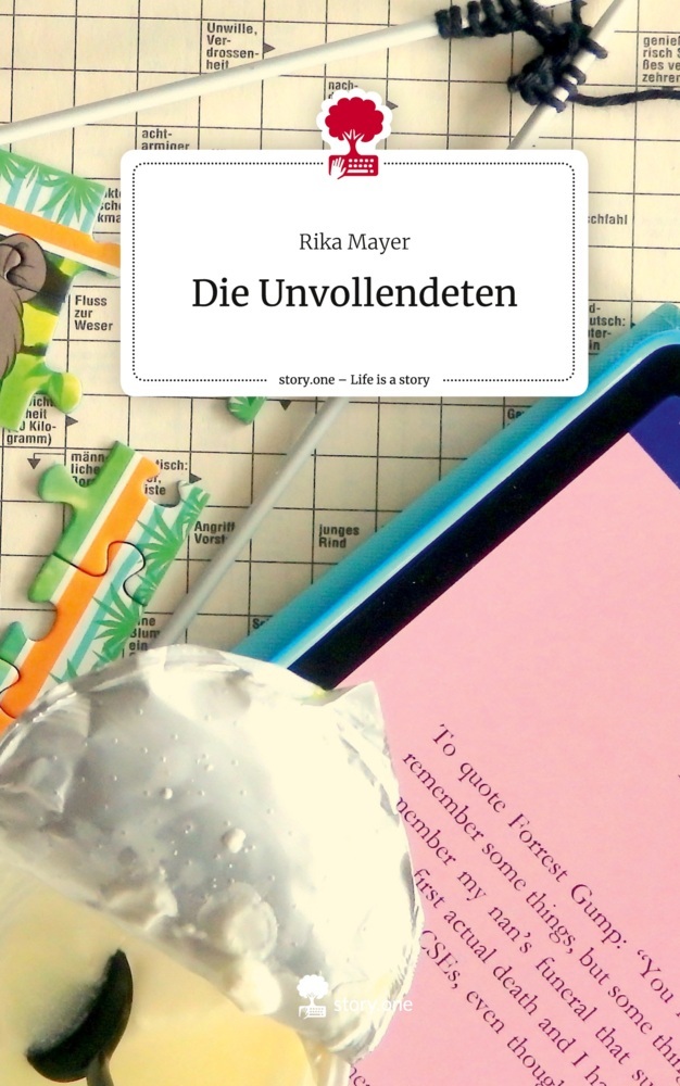 Die Unvollendeten. Life is a Story - story.one