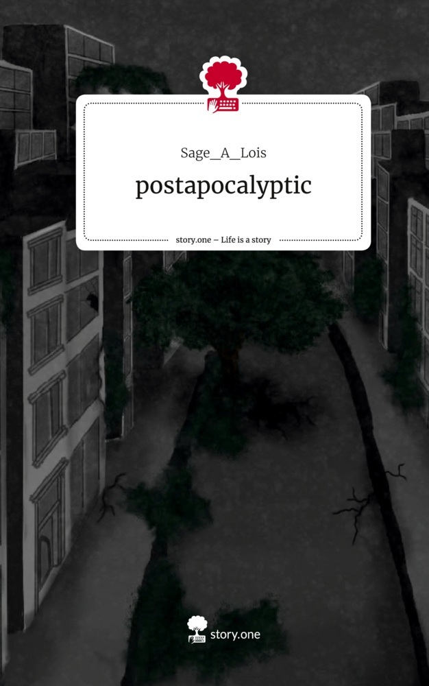 postapocalyptic. Life is a Story - story.one