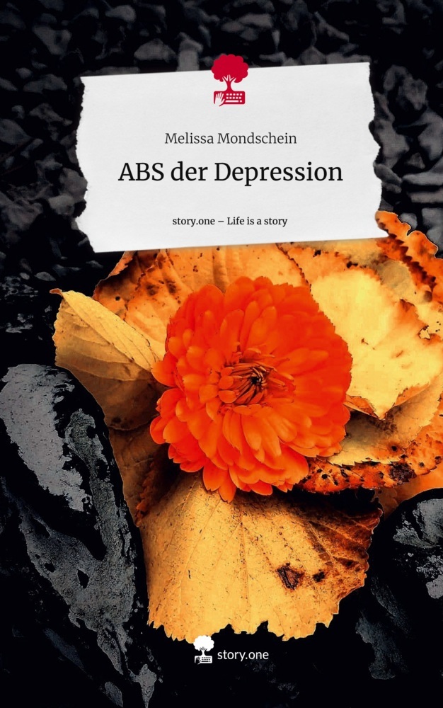 ABS der Depression. Life is a Story - story.one
