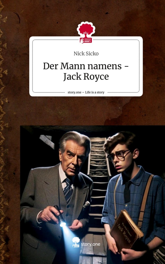 Der Mann namens - Jack Royce. Life is a Story - story.one