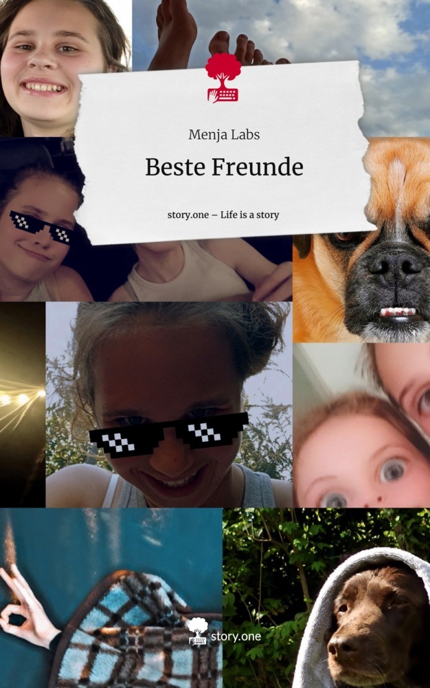 Beste Freunde. Life is a Story - story.one