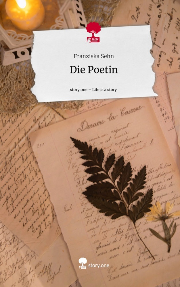 Die Poetin. Life is a Story - story.one