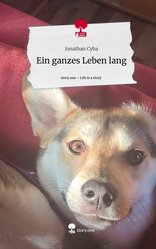 Ein ganzes Leben lang. Life is a Story - story.one