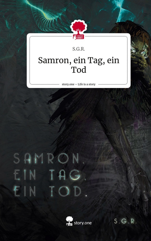 Samron, ein Tag, ein Tod. Life is a Story - story.one