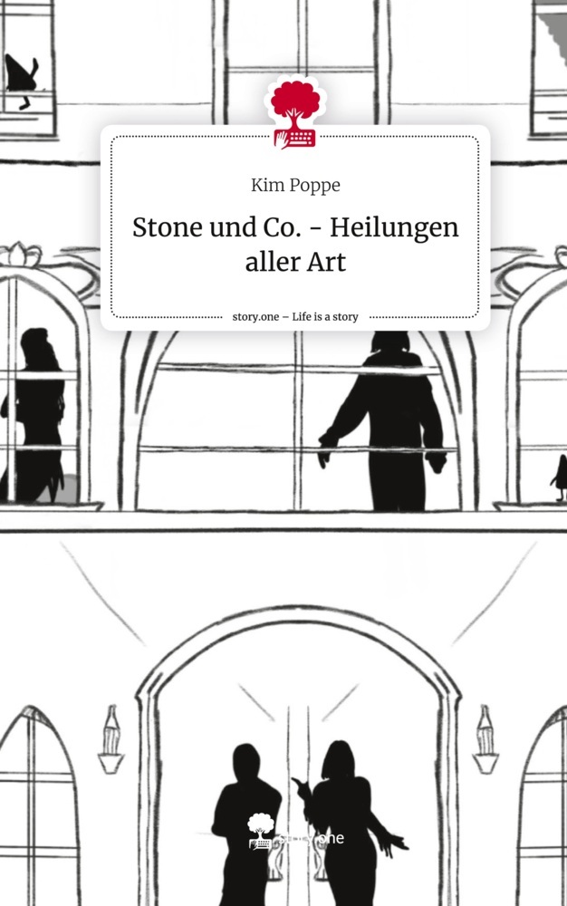 Stone und Co. -                                       Heilungen aller Art. Life is a Story - story.one