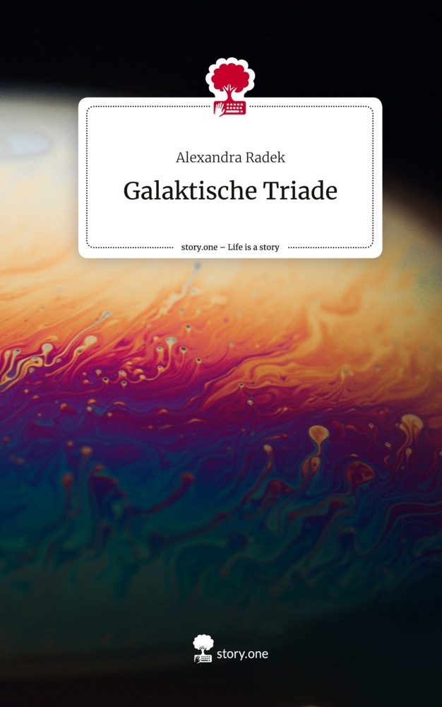 Galaktische Triade. Life is a Story - story.one