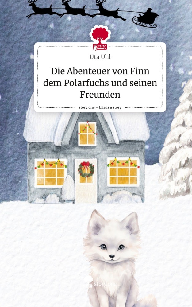Die Abenteuer von Finn dem Polarfuchs und seinen Freunden. Life is a Story - story.one
