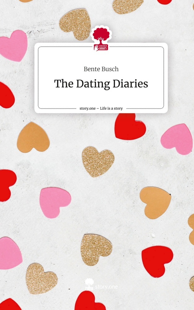 The Dating Diaries. Life is a Story - story.one
