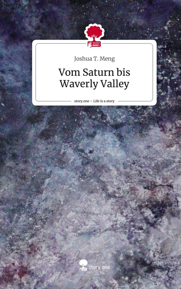 Vom Saturn bis Waverly Valley. Life is a Story - story.one