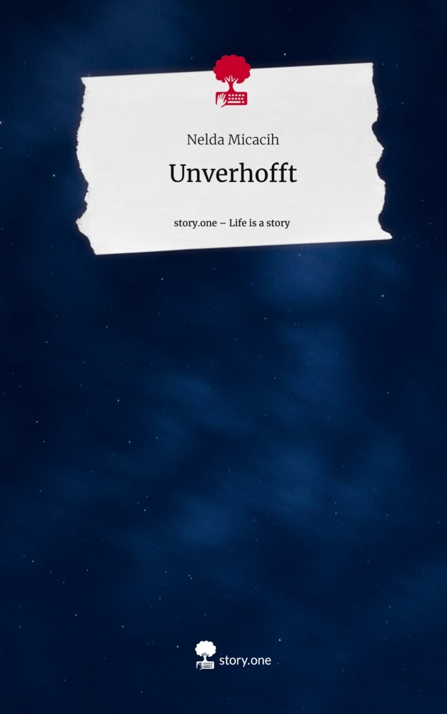 Unverhofft. Life is a Story - story.one