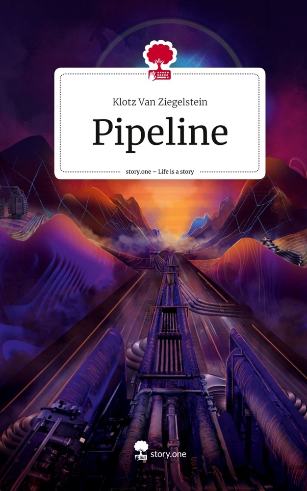 Pipeline. Life is a Story - story.one