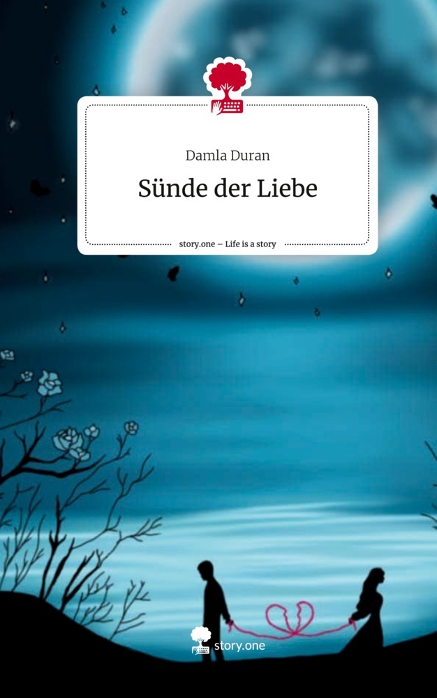 Sünde der Liebe. Life is a Story - story.one