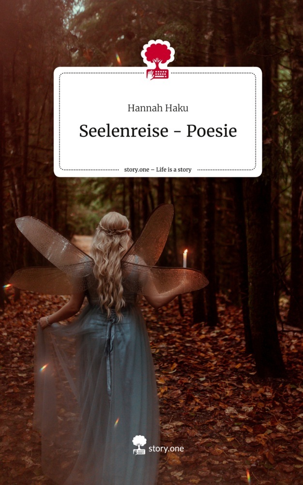 Seelenreise - Poesie. Life is a Story - story.one