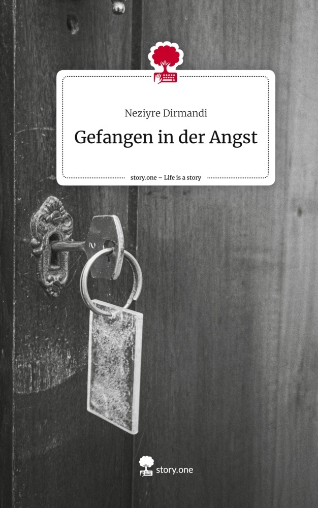 Gefangen in der Angst. Life is a Story - story.one