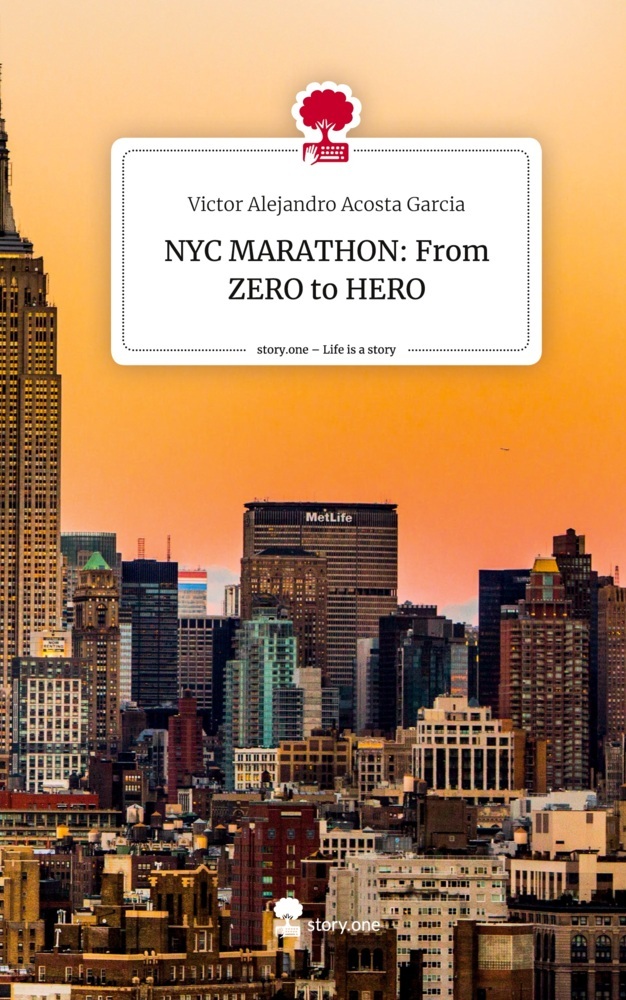 NYC MARATHON:                        From ZERO to HERO. Life is a Story - story.one