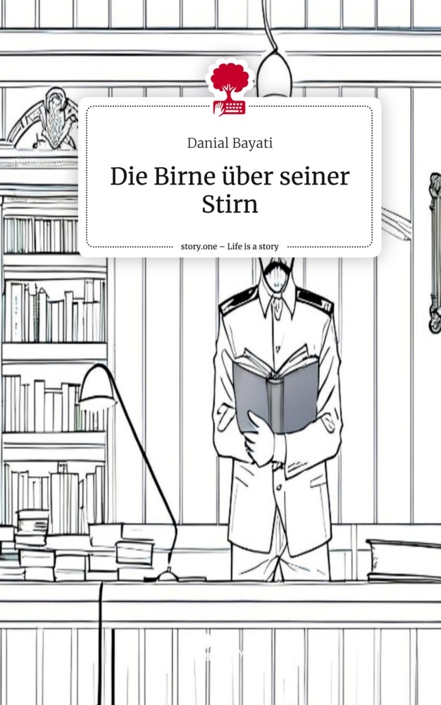 Die Birne über seiner Stirn. Life is a Story - story.one
