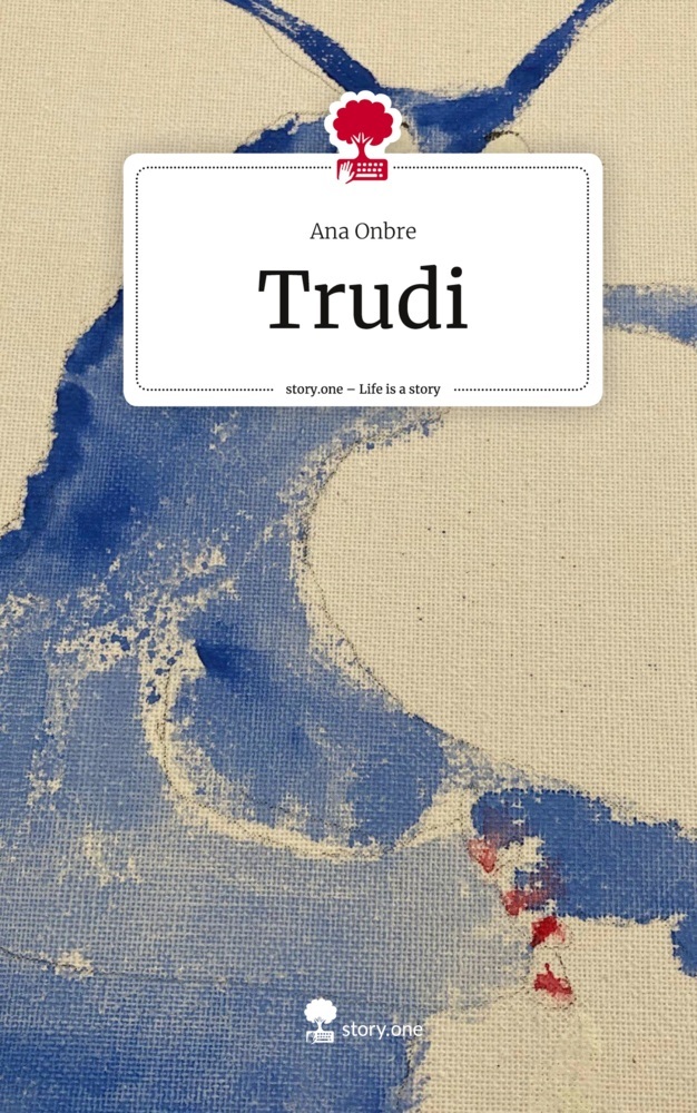 Trudi. Life is a Story - story.one