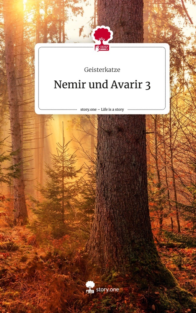 Nemir und Avarir 3. Life is a Story - story.one