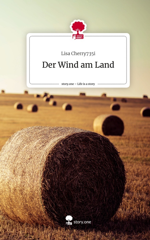 Der Wind am Land. Life is a Story - story.one
