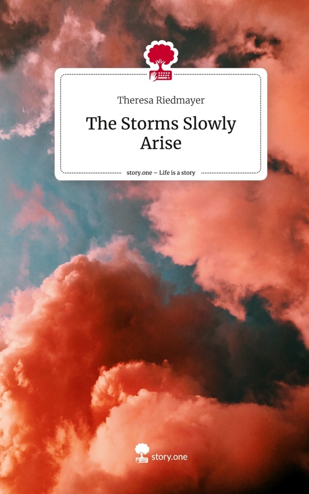 The Storms Slowly Arise. Life is a Story - story.one