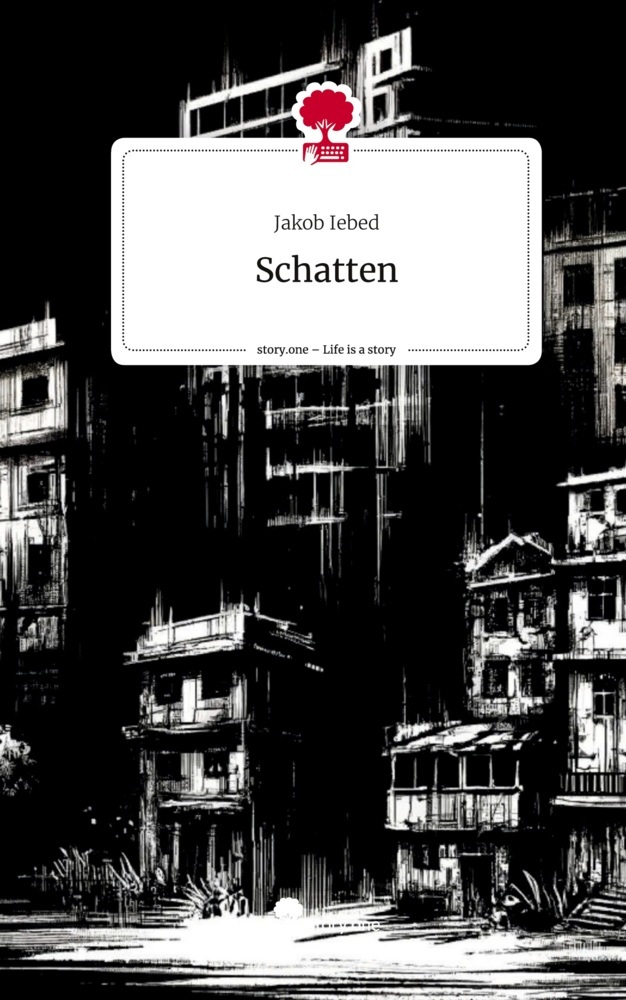 Schatten. Life is a Story - story.one