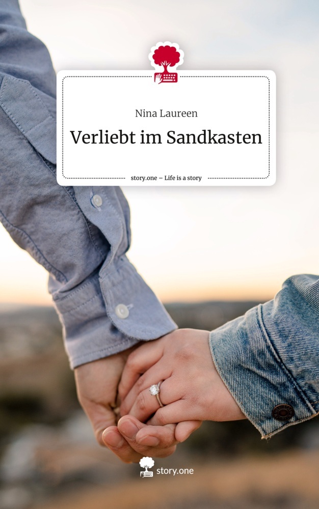 Verliebt im Sandkasten. Life is a Story - story.one